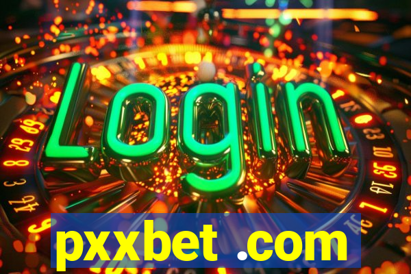 pxxbet .com